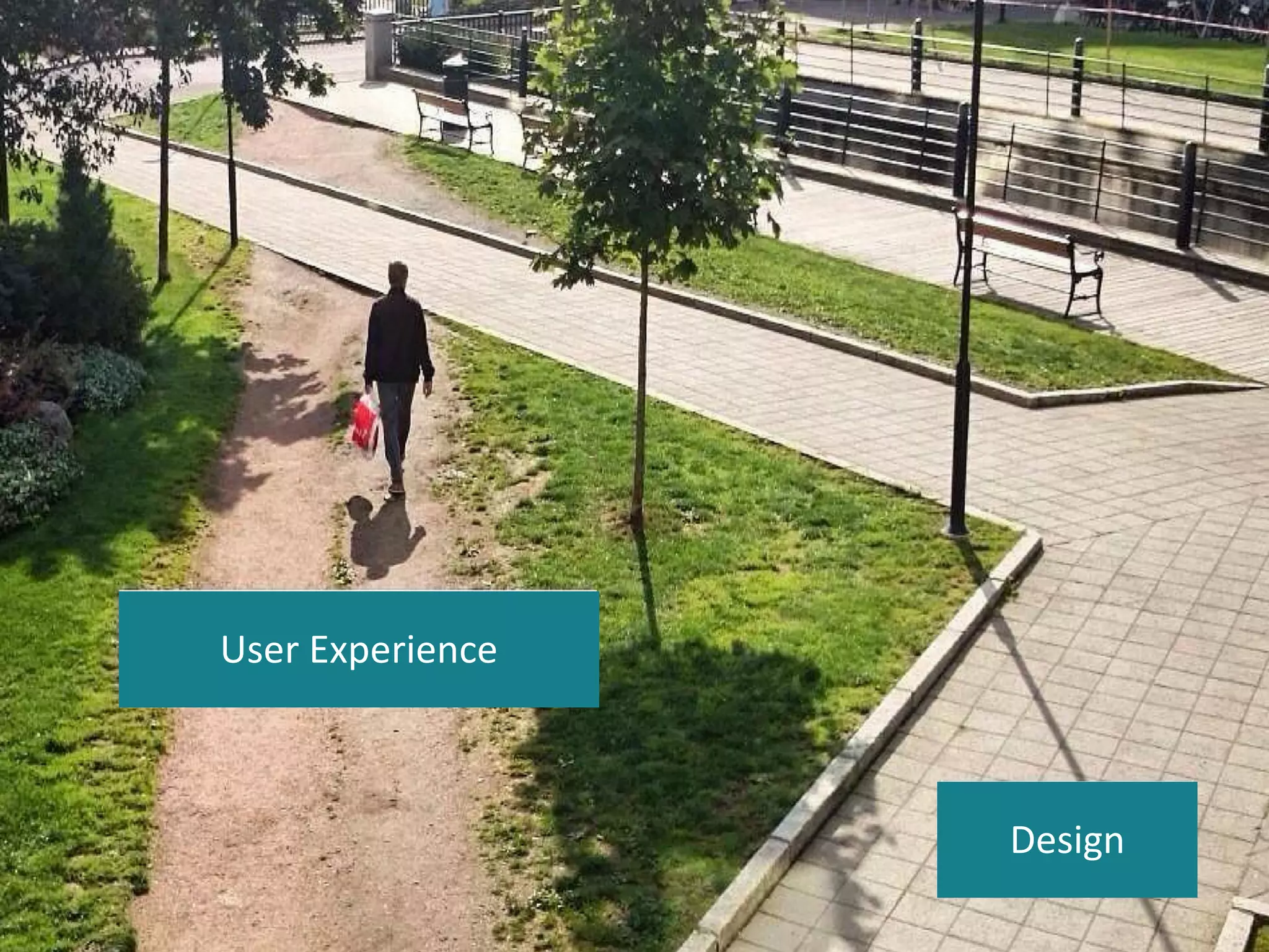 4
User Experience
Design
 
