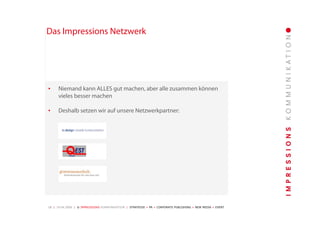 Unternehmenspräsentation Impressions Kommunikation