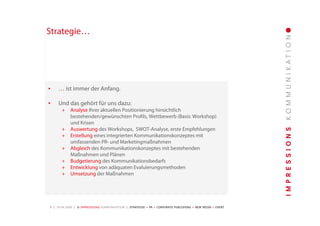 Unternehmenspräsentation Impressions Kommunikation