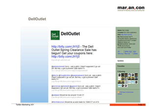 DellOutlet




Twitter-Marketing V01      Folie 17
 