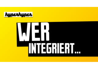 hype hype




      ER
    WINTEGRIERT...
 