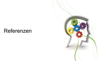 Referenzen
 