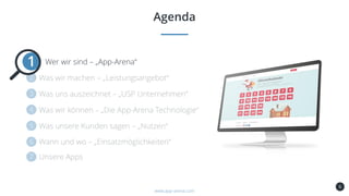 6
1
Agenda
www.app-arena.com
Wer wir sind – „App-Arena“
 