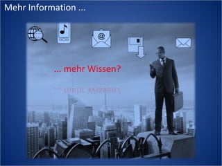 Mehr Information ...
 