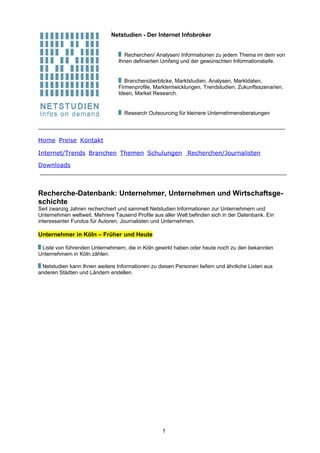 Netstudien - Der Internet Infobroker


                                  Recherchen/ Analysen/ Informationen zu jedem Them...