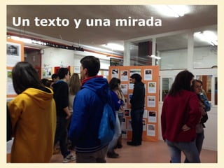 Imágenes que hablan de mí
Un texto y una mirada
 