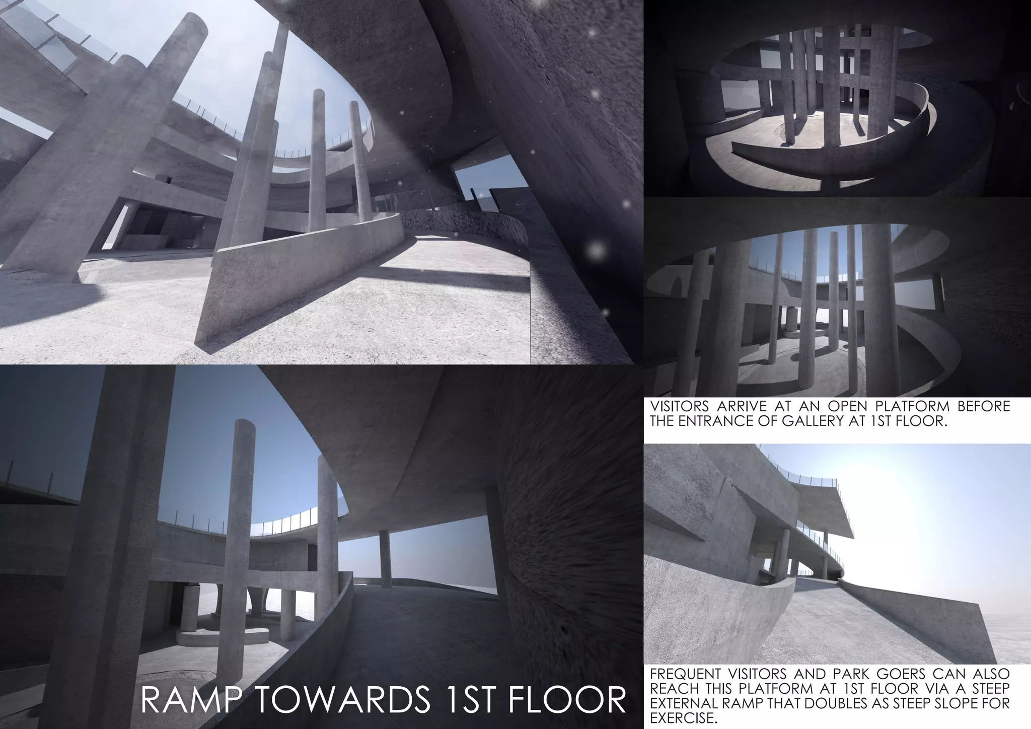 VISITORS ARRIVE AT AN OPEN PLATFORM BEFORE
THE ENTRANCE OF GALLERY AT 1ST FLOOR.
FREQUENT VISITORS AND PARK GOERS CAN ALSO
REACH THIS PLATFORM AT 1ST FLOOR VIA A STEEP
EXTERNAL RAMP THAT DOUBLES AS STEEP SLOPE FOR
EXERCISE.
RAMP TOWARDS 1ST FLOOR
 