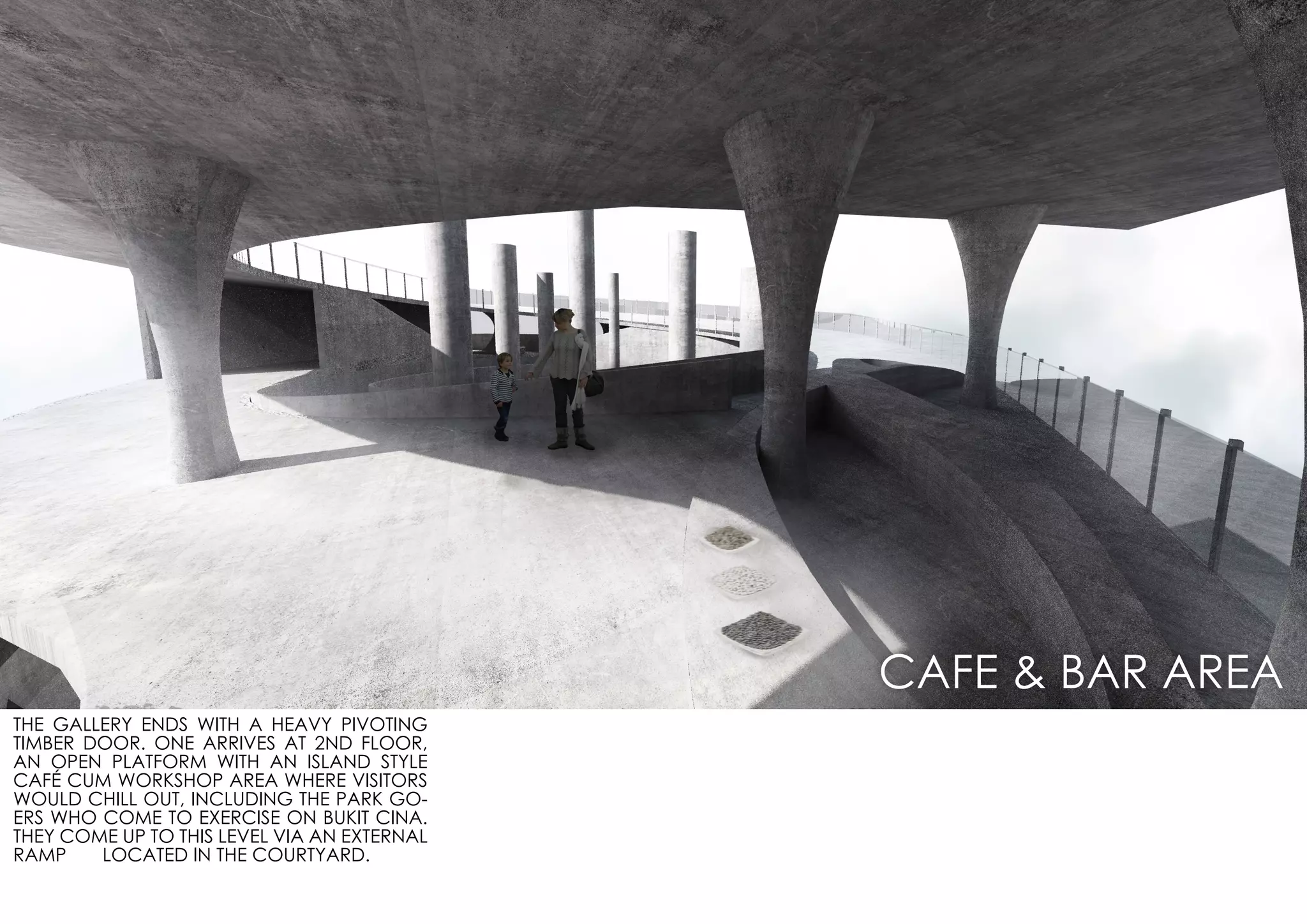 THE GALLERY ENDS WITH A HEAVY PIVOTING
TIMBER DOOR. ONE ARRIVES AT 2ND FLOOR,
AN OPEN PLATFORM WITH AN ISLAND STYLE
CAFÉ CUM WORKSHOP AREA WHERE VISITORS
WOULD CHILL OUT, INCLUDING THE PARK GO-
ERS WHO COME TO EXERCISE ON BUKIT CINA.
THEY COME UP TO THIS LEVEL VIA AN EXTERNAL
RAMP LOCATED IN THE COURTYARD.
CAFE & BAR AREA
 