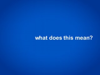 what does this mean?
 