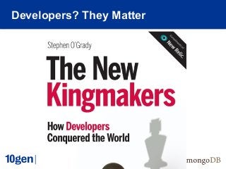 Developers? They Matter




                 31
 