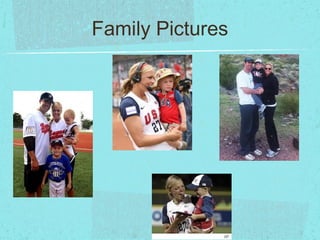 Family Pictures
 