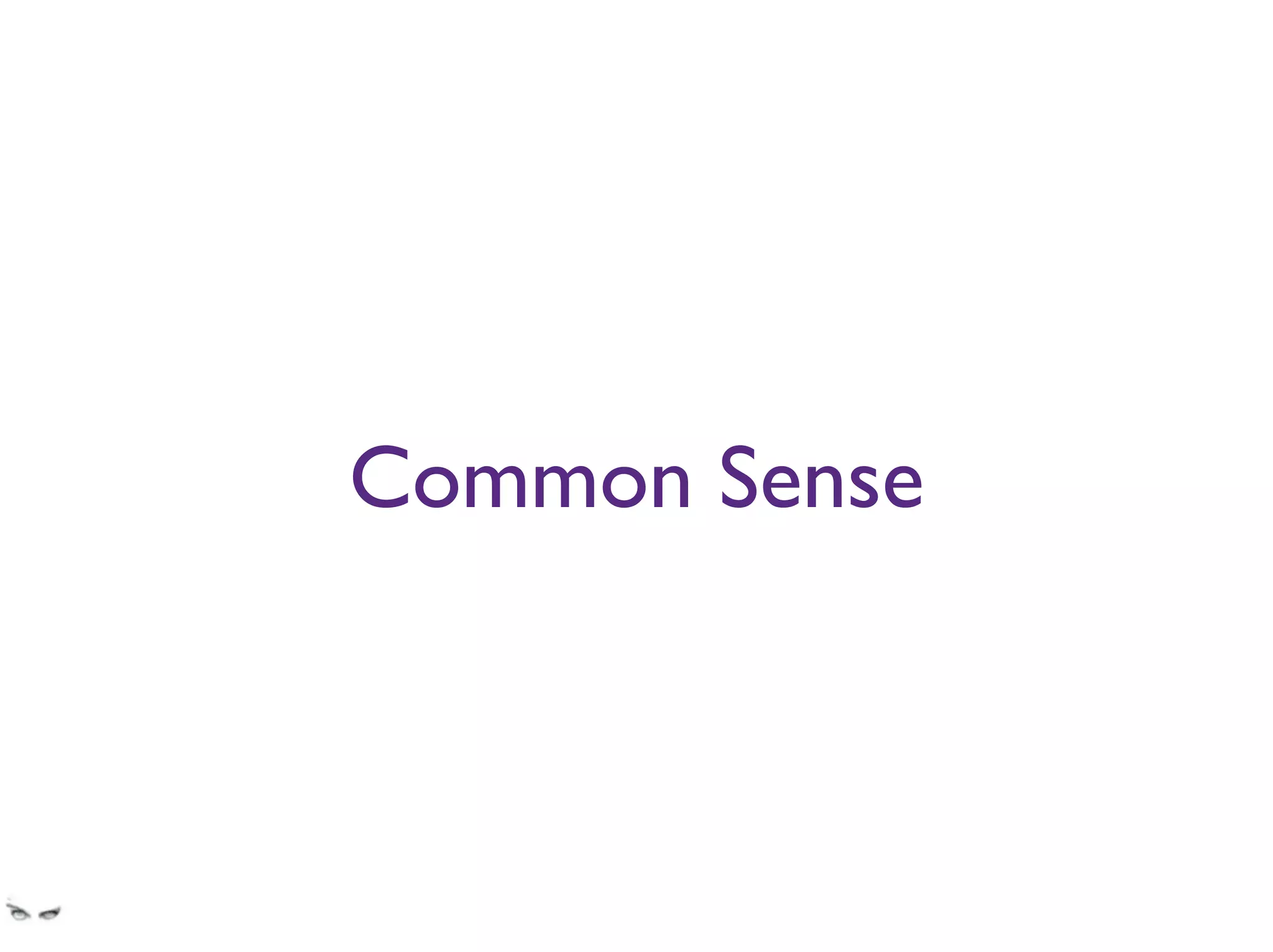 Common Sense
 