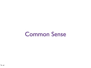 Common Sense
 
