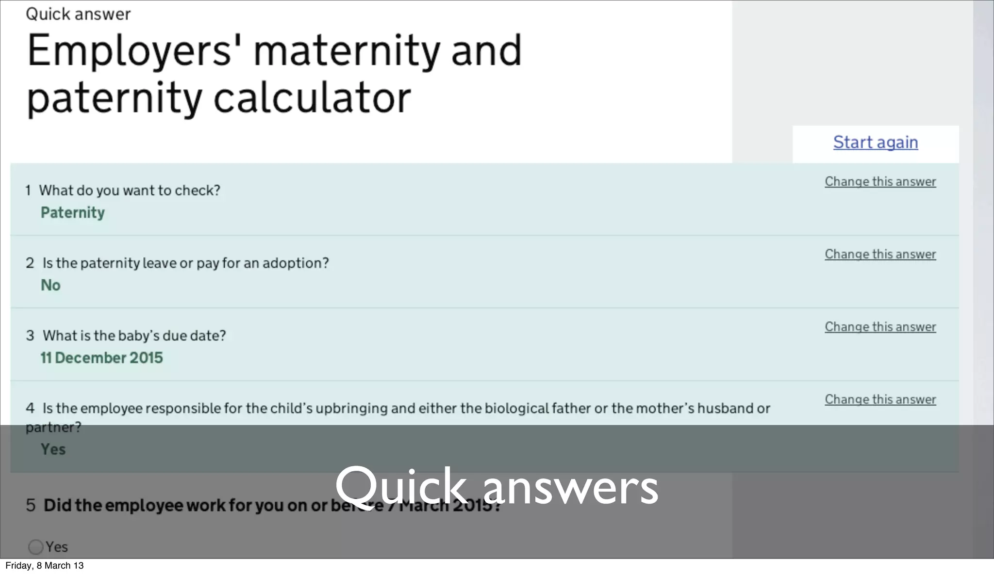 Quick answers
Friday, 8 March 13
 