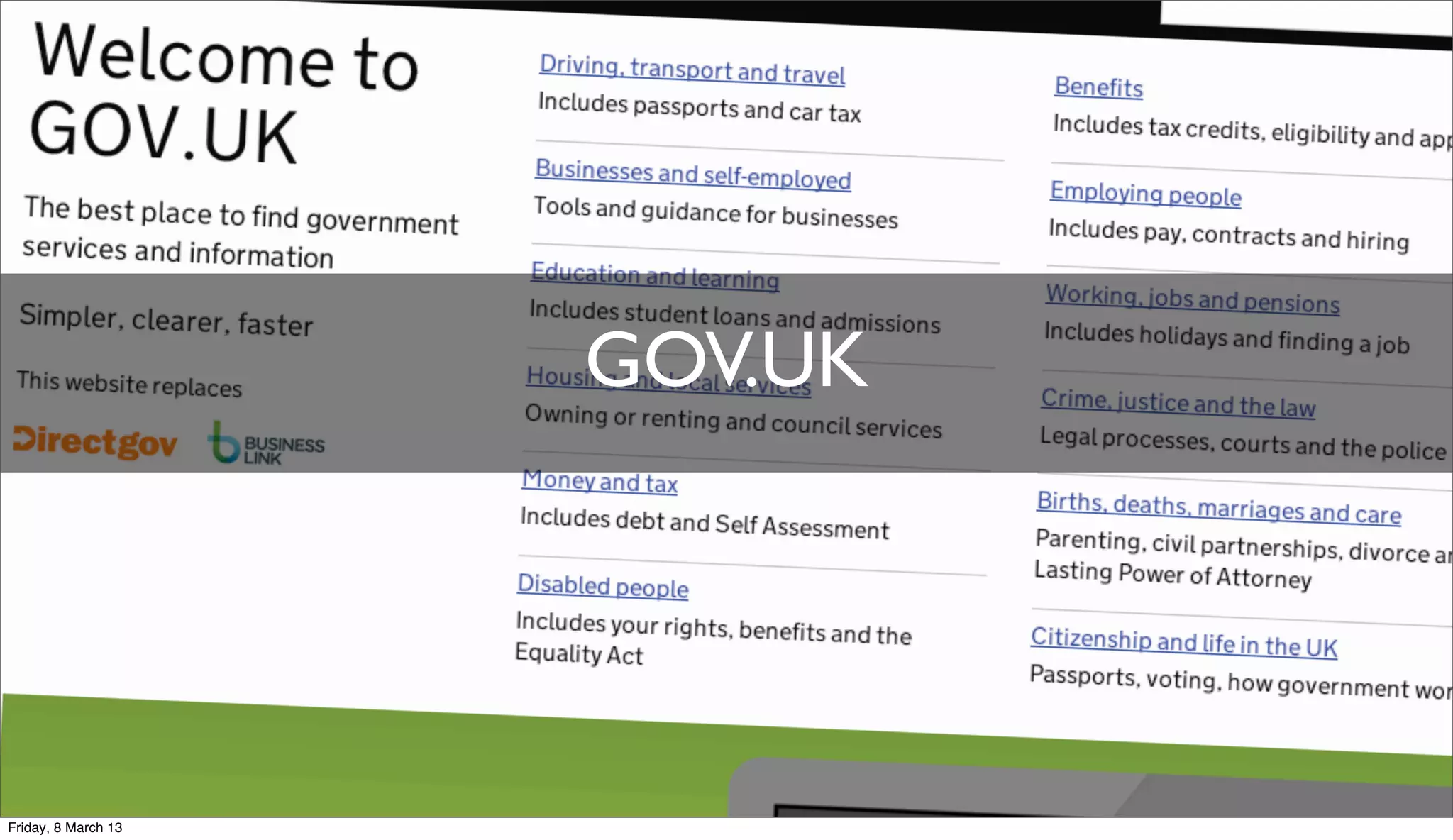 GOV.UK
Friday, 8 March 13
 