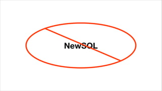 NewSQL
 