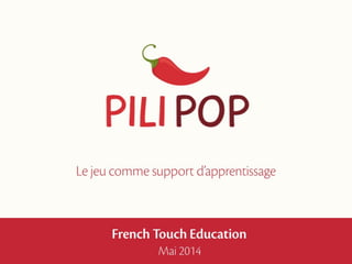 Le jeu comme support d'apprentissage - French Touch Education