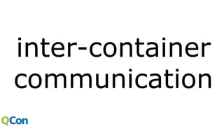 inter-container
communication
 