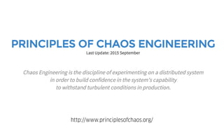 http://www.principlesofchaos.org/
 