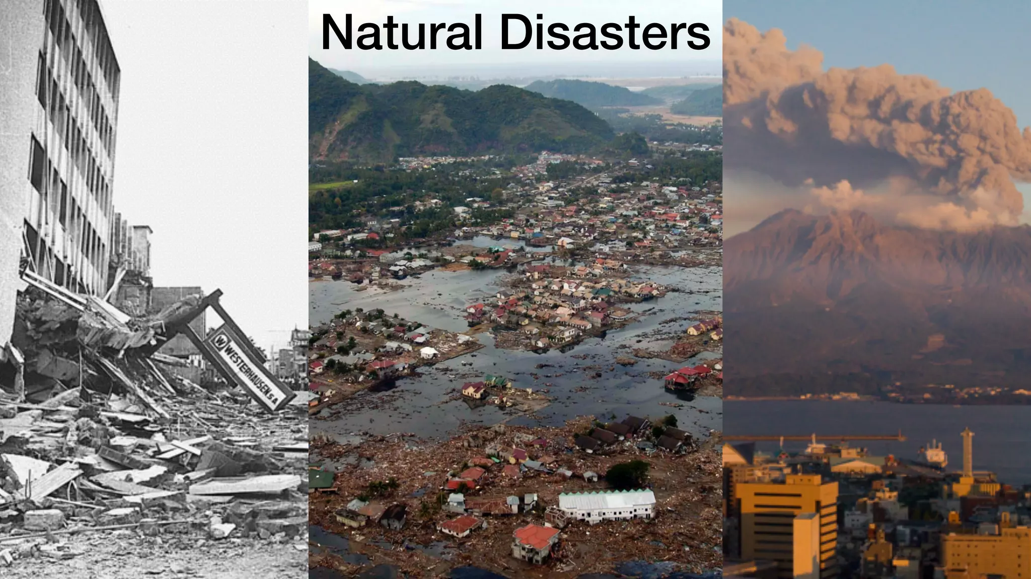 Natural Disasters
 