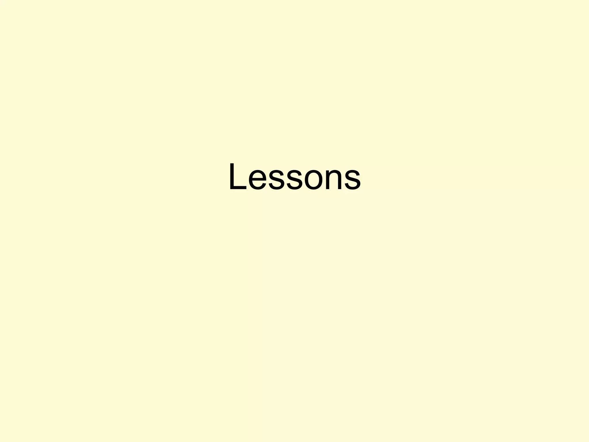 Lessons
 