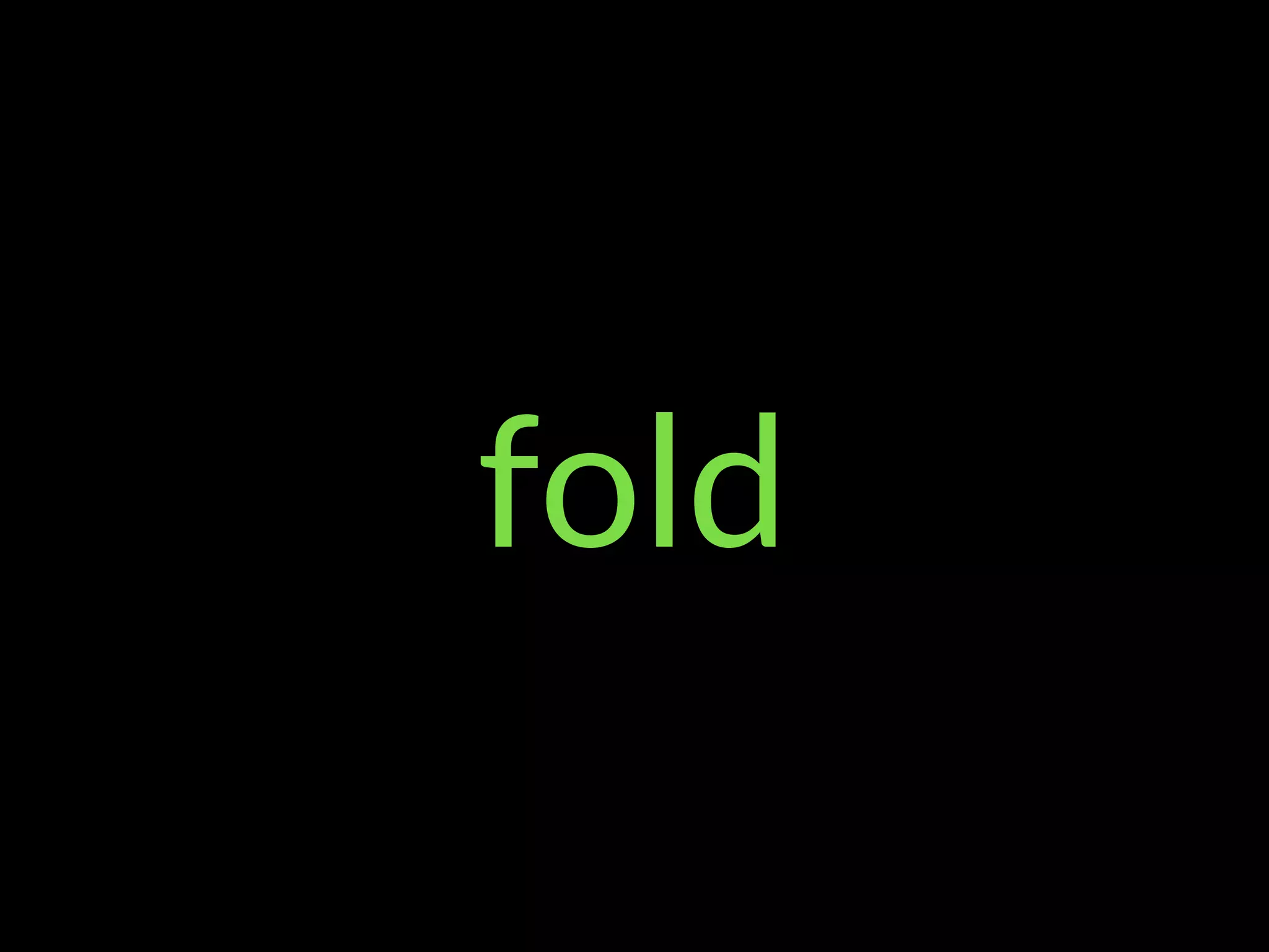 fold
 