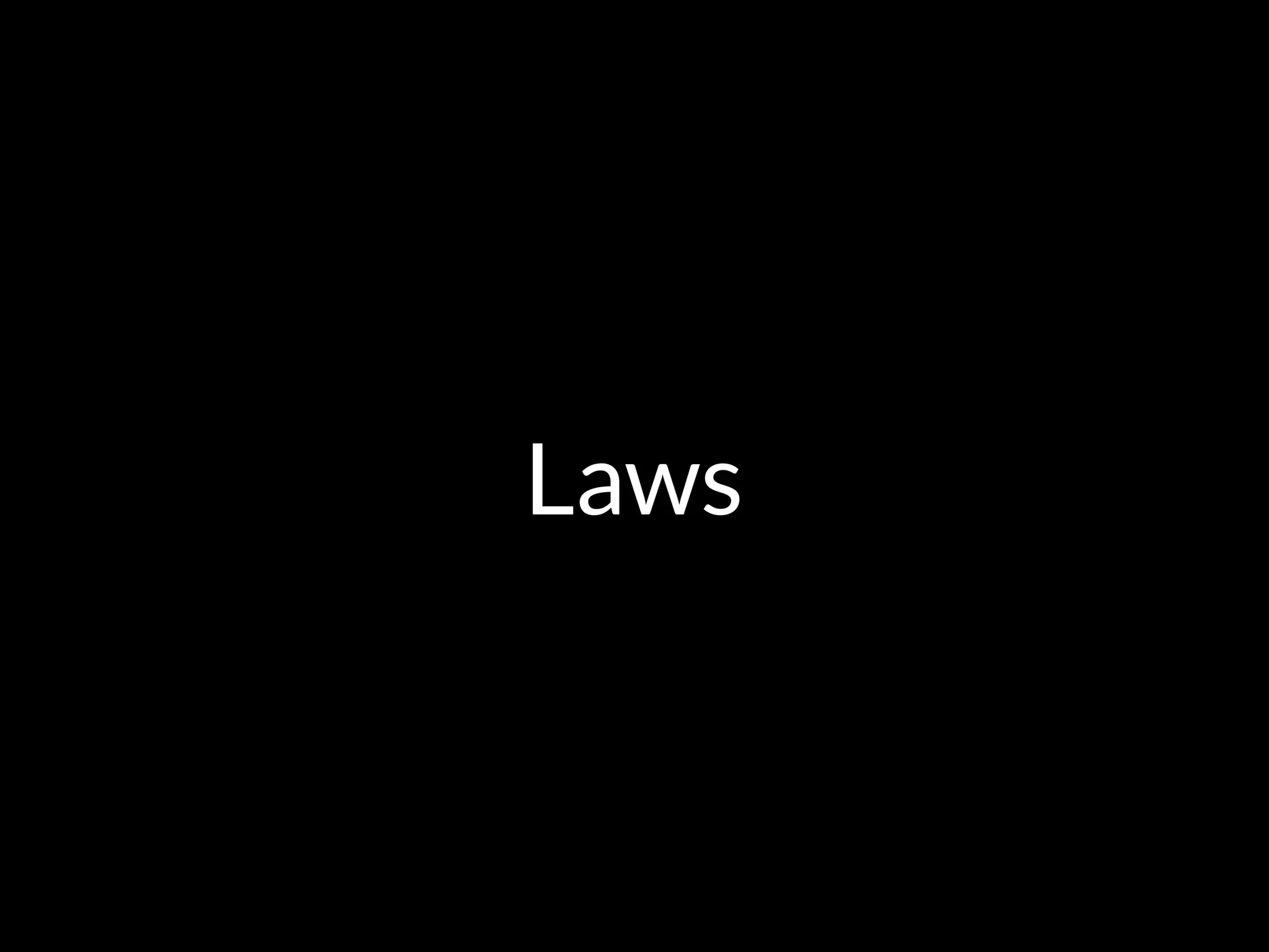 Laws
 