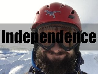 Independence
 