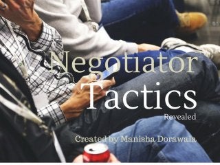 Manisha Dorawala Presents "Negotiator Tactics Revealed: How to Use Unexpected Events to Gain Leverage"