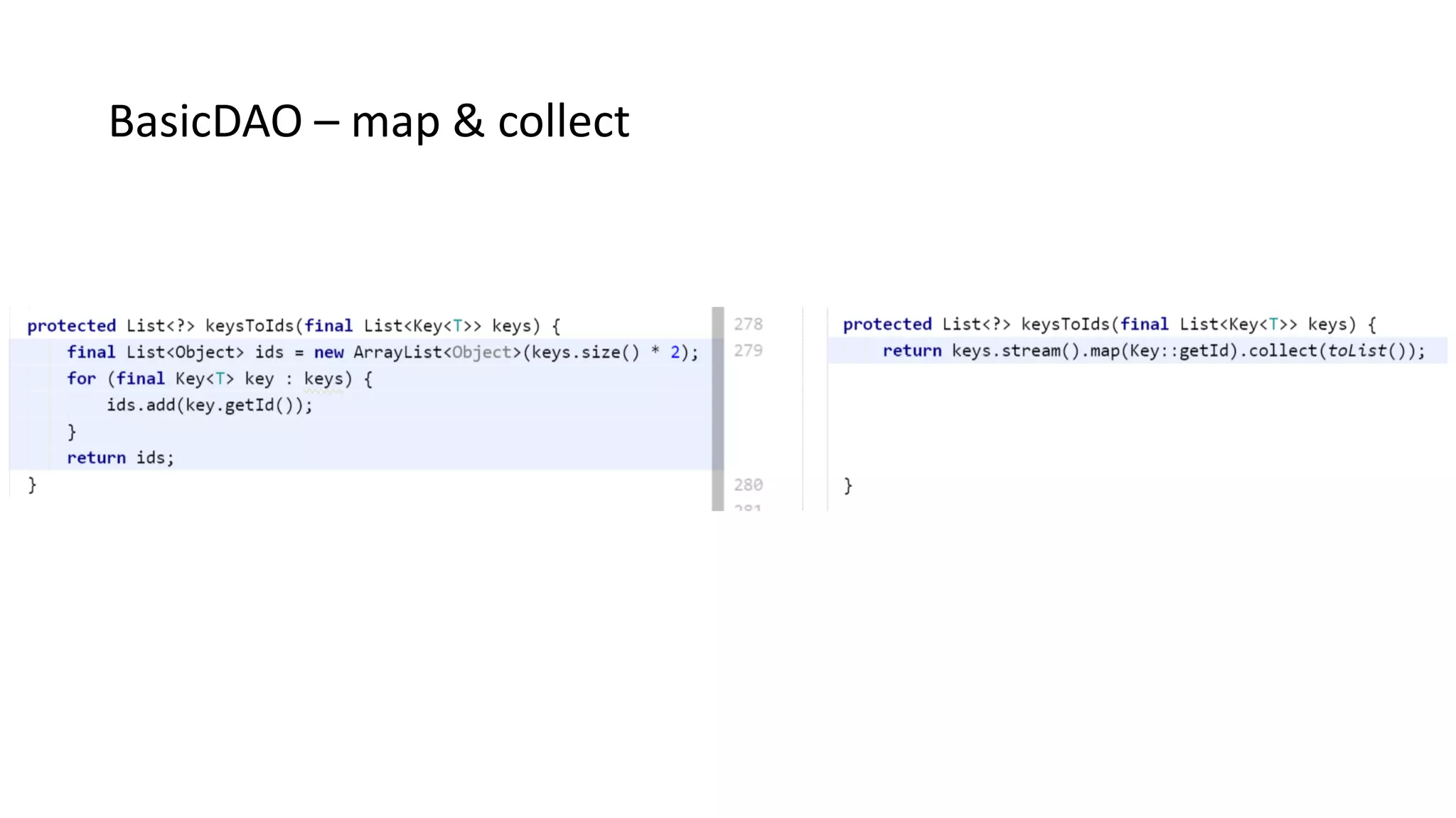 BasicDAO – map & collect
 