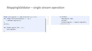 MappingValidator – single stream operation
 