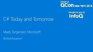 C# Today and Tomorrow