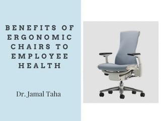 Benefits of Ergonomic Chairs to Employee Health