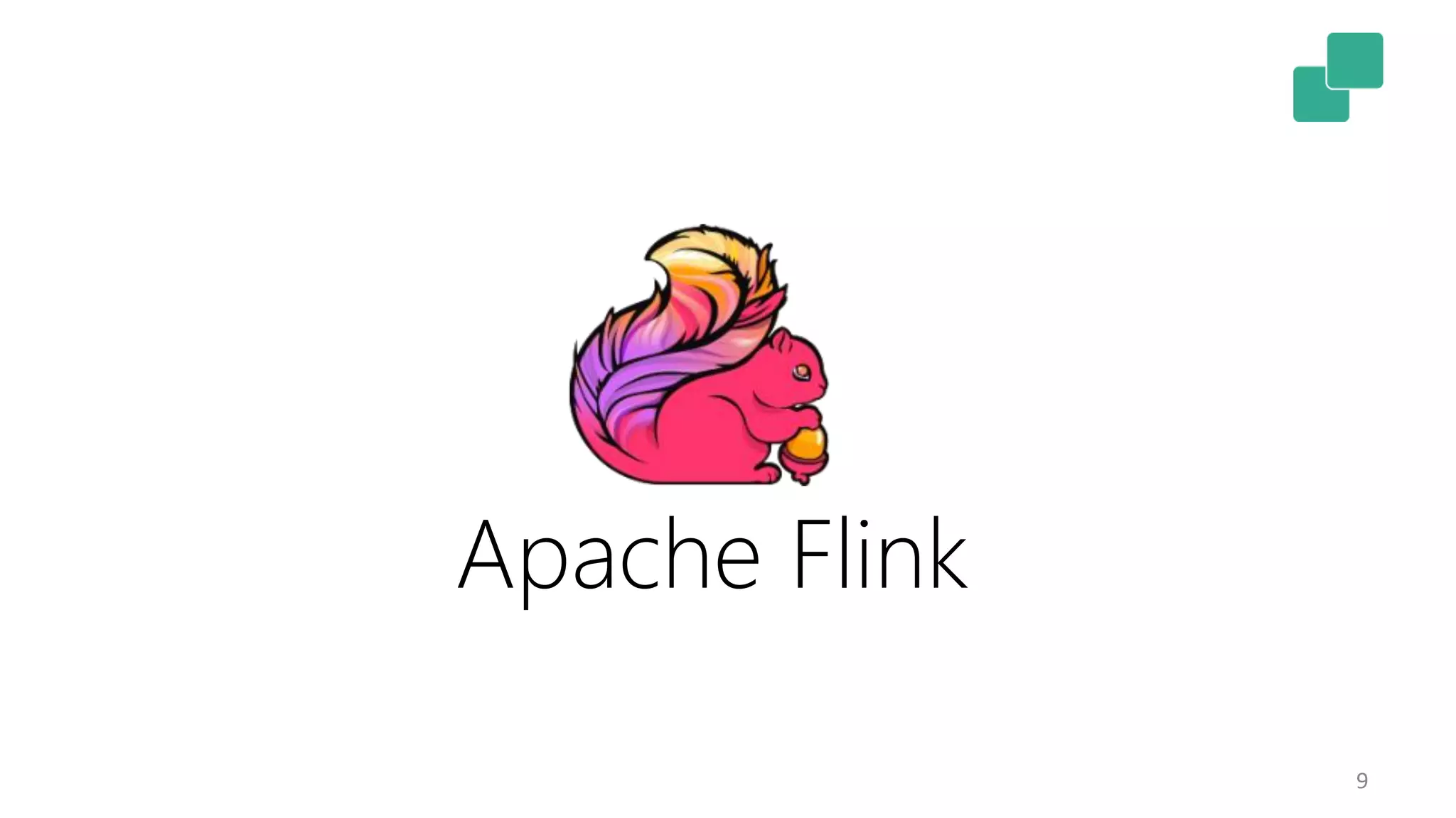 9 Apache Flink 