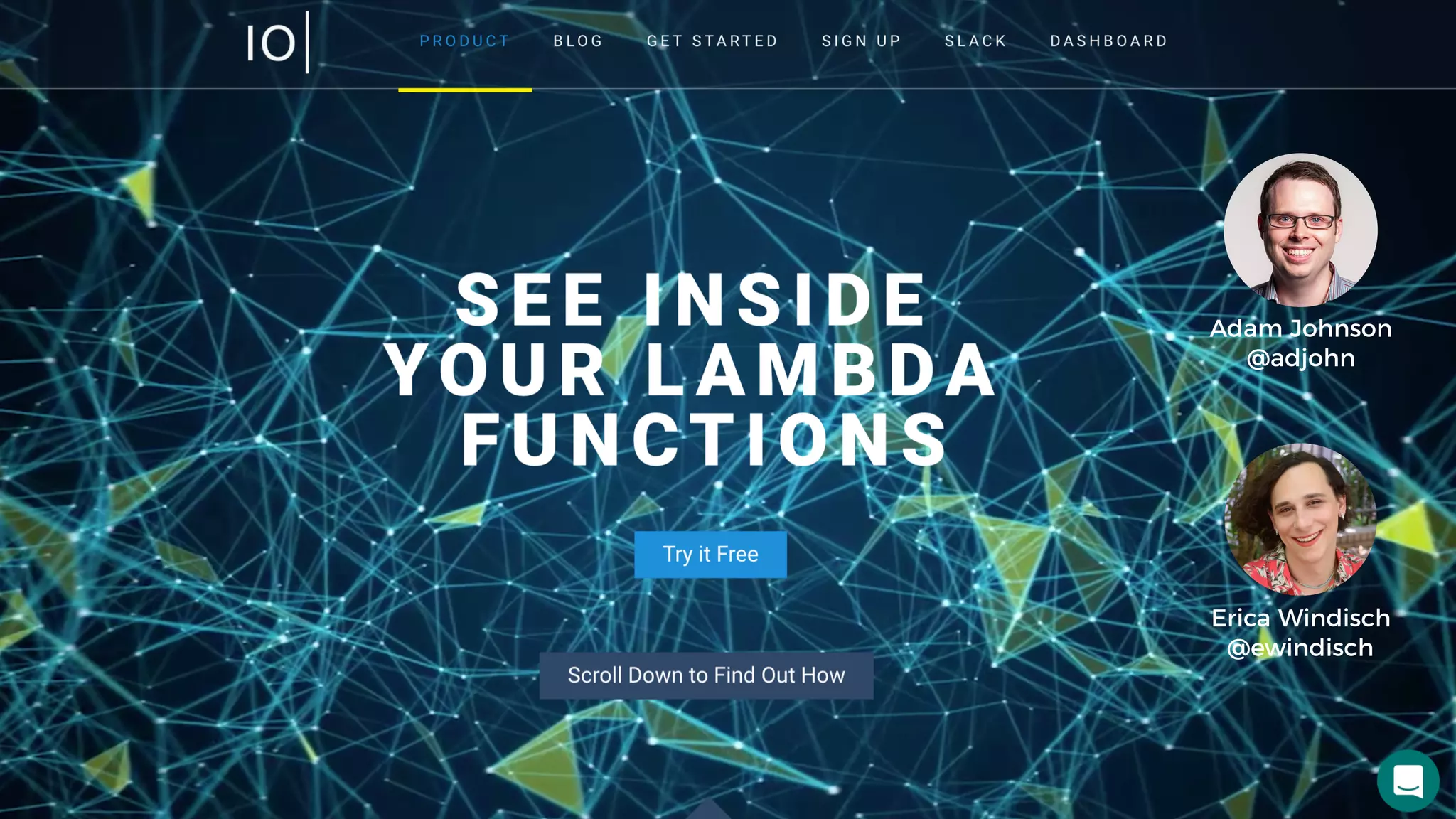 Adam Johnson
@adjohn
Erica Windisch
@ewindisch
 