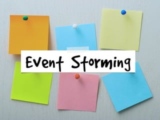 Event Storming
 