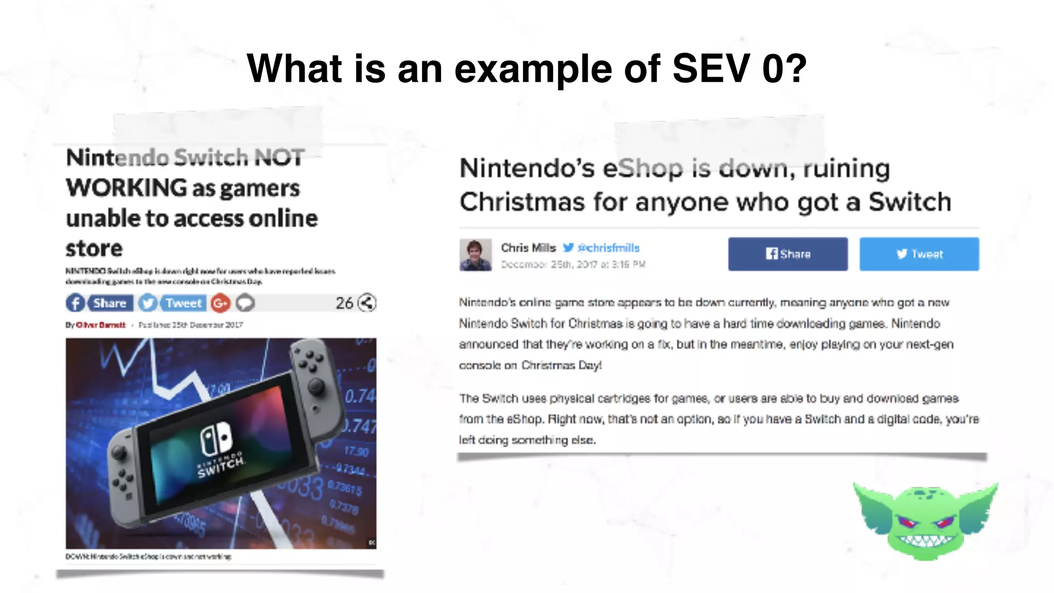 What is an example of SEV 0?
 