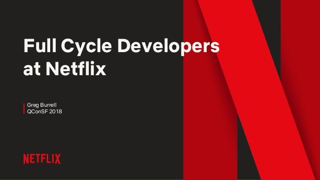 Full Cycle Developers @Netflix