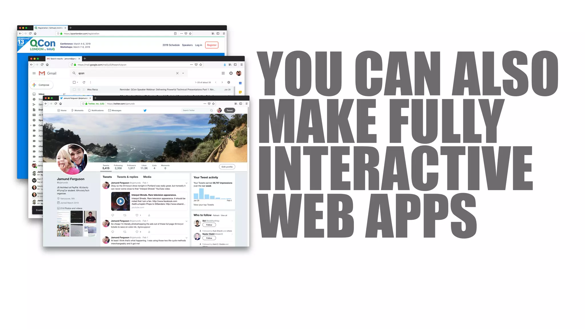 YOU CAN ALSO
MAKE FULLY
INTERACTIVE
WEB APPS
 