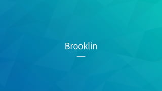 Brooklin
 