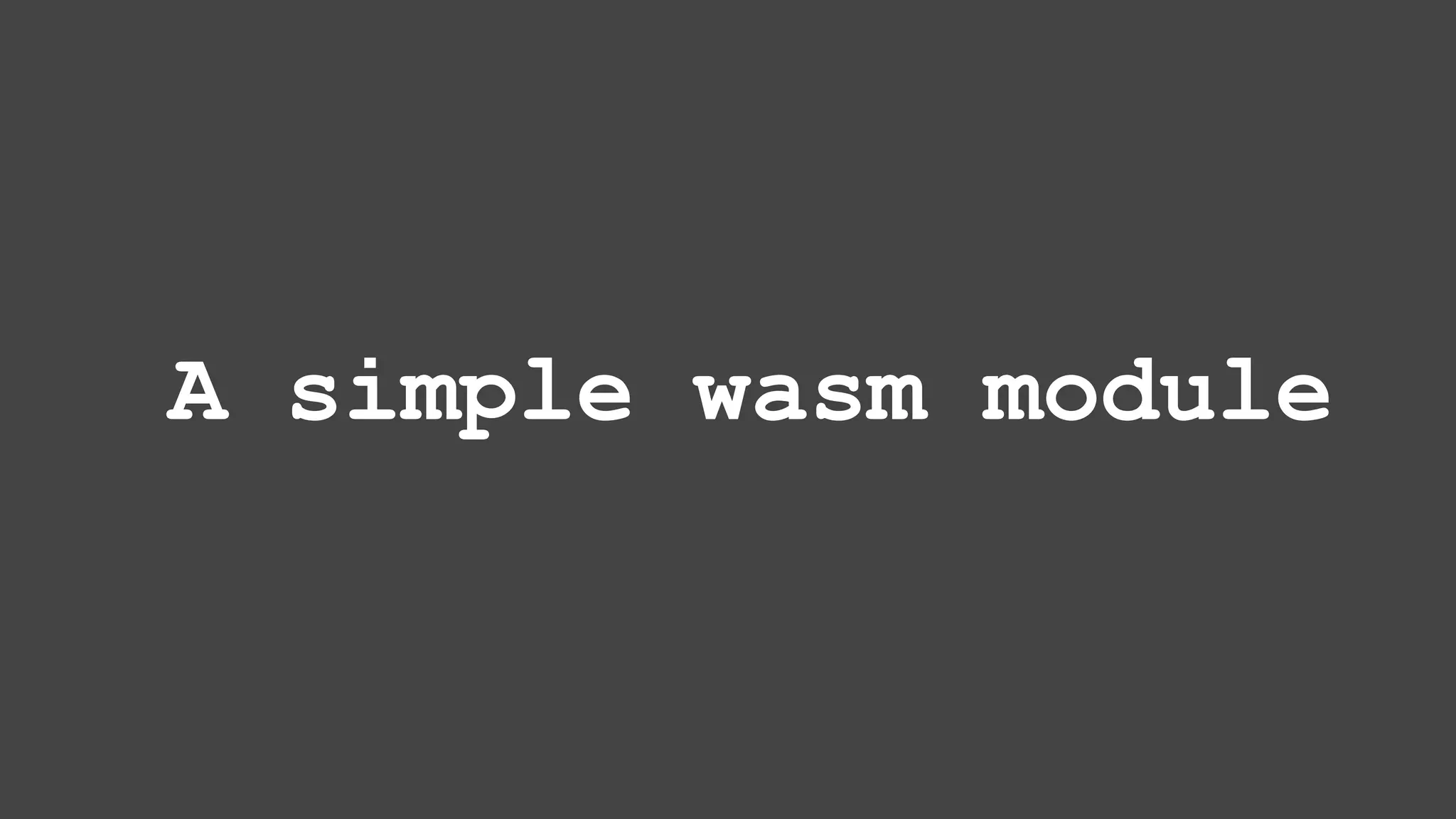 A simple wasm module 