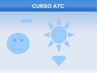 CURSO ATC
 