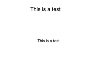 This is a test   This is a test 
