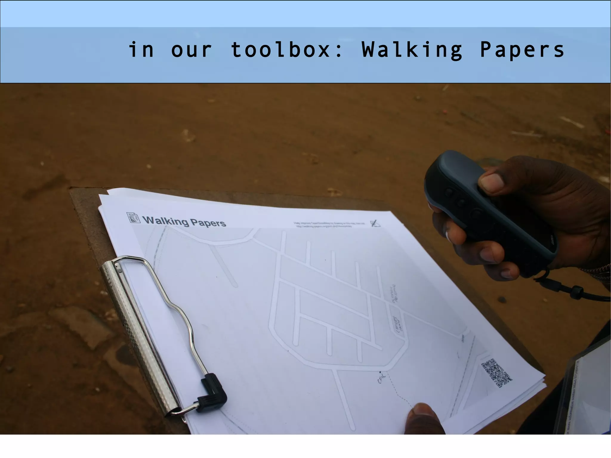 in our toolbox: Walking Papers 