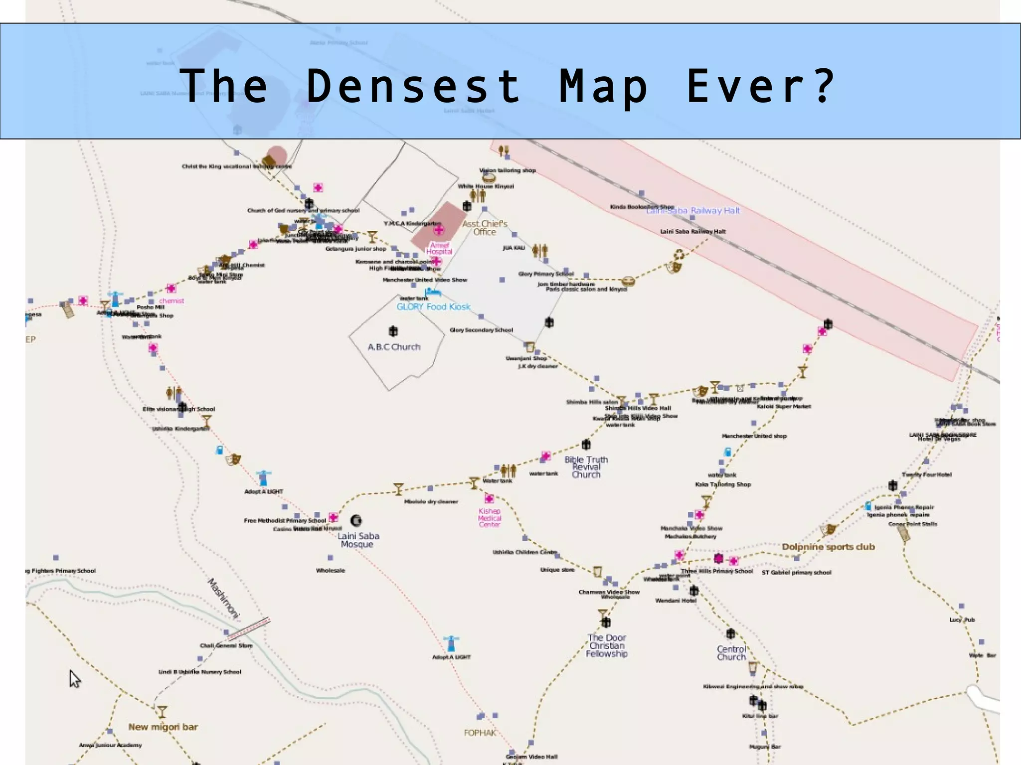 The Densest Map Ever? 