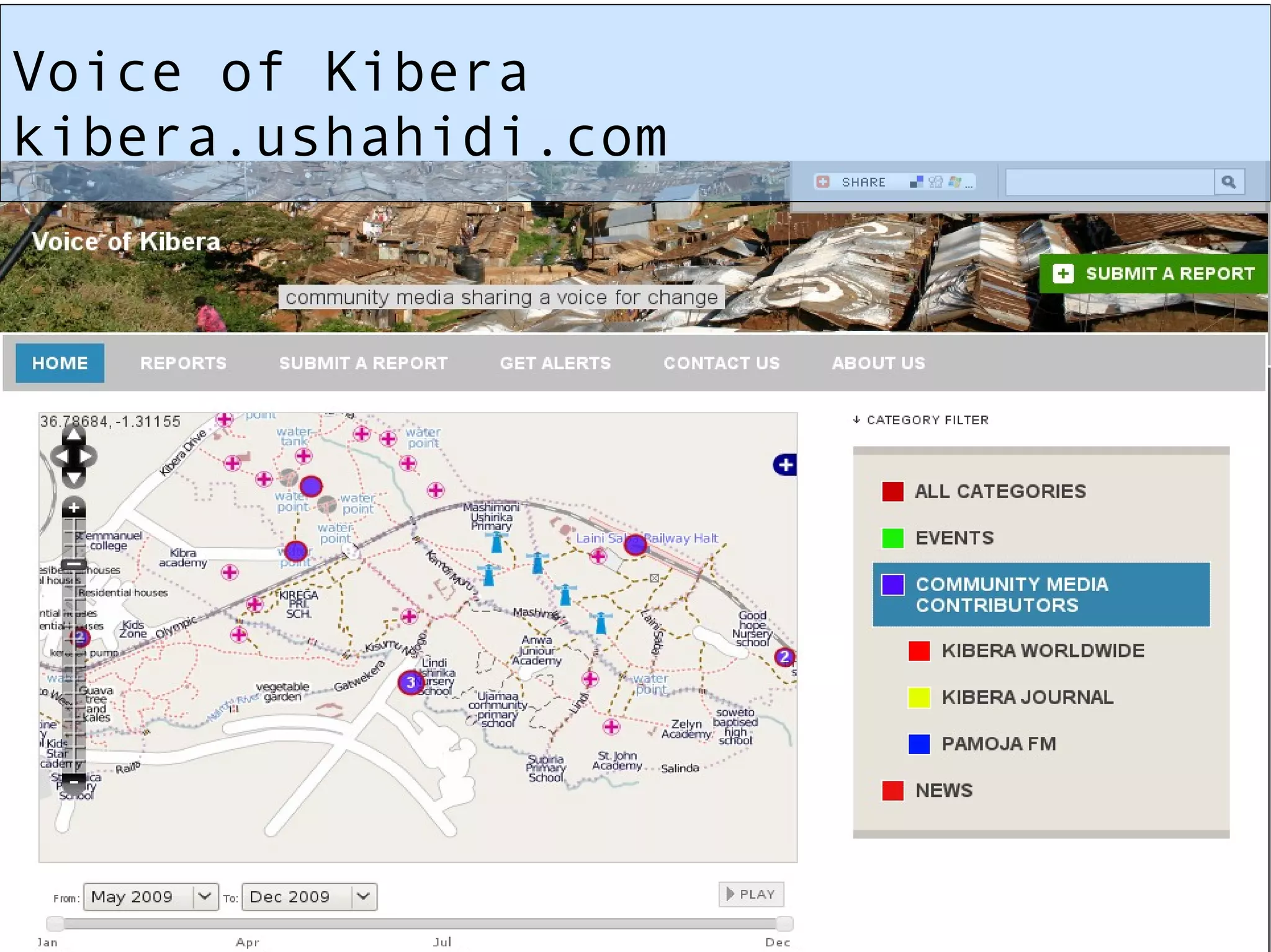 Voice of Kibera kibera.ushahidi.com 
