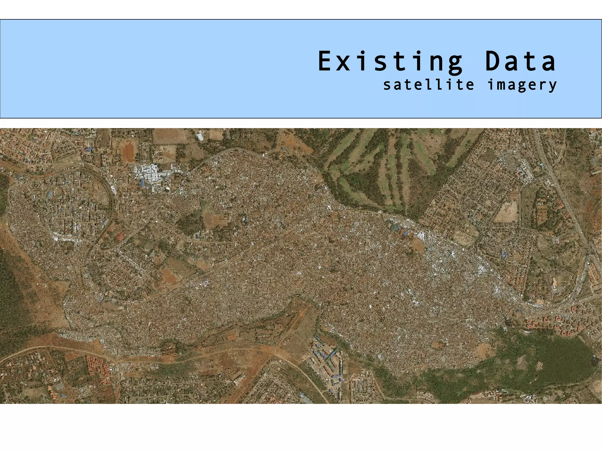 Existing Data satellite imagery 