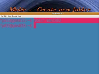 Mkdir  -  Create new folder 