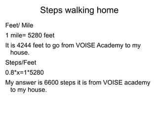 Steps walking home Feet/ Mile 