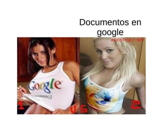 Documentos en google 
